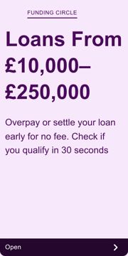 Funding Circle ad — Loans £10k–£250k. Overpay early with no fee.