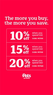 Pets at Home ad — The more you buy, the more you save