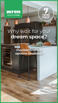 Wren Kitchens ad — Flexible finance options to get your dream kitchen now
