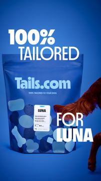 tails.com ad — 100% tailored dog food made just for your dog