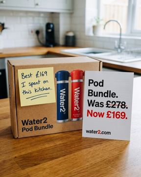 Water2 ad — Pod Bundle now £169, was £278 — best tasting water